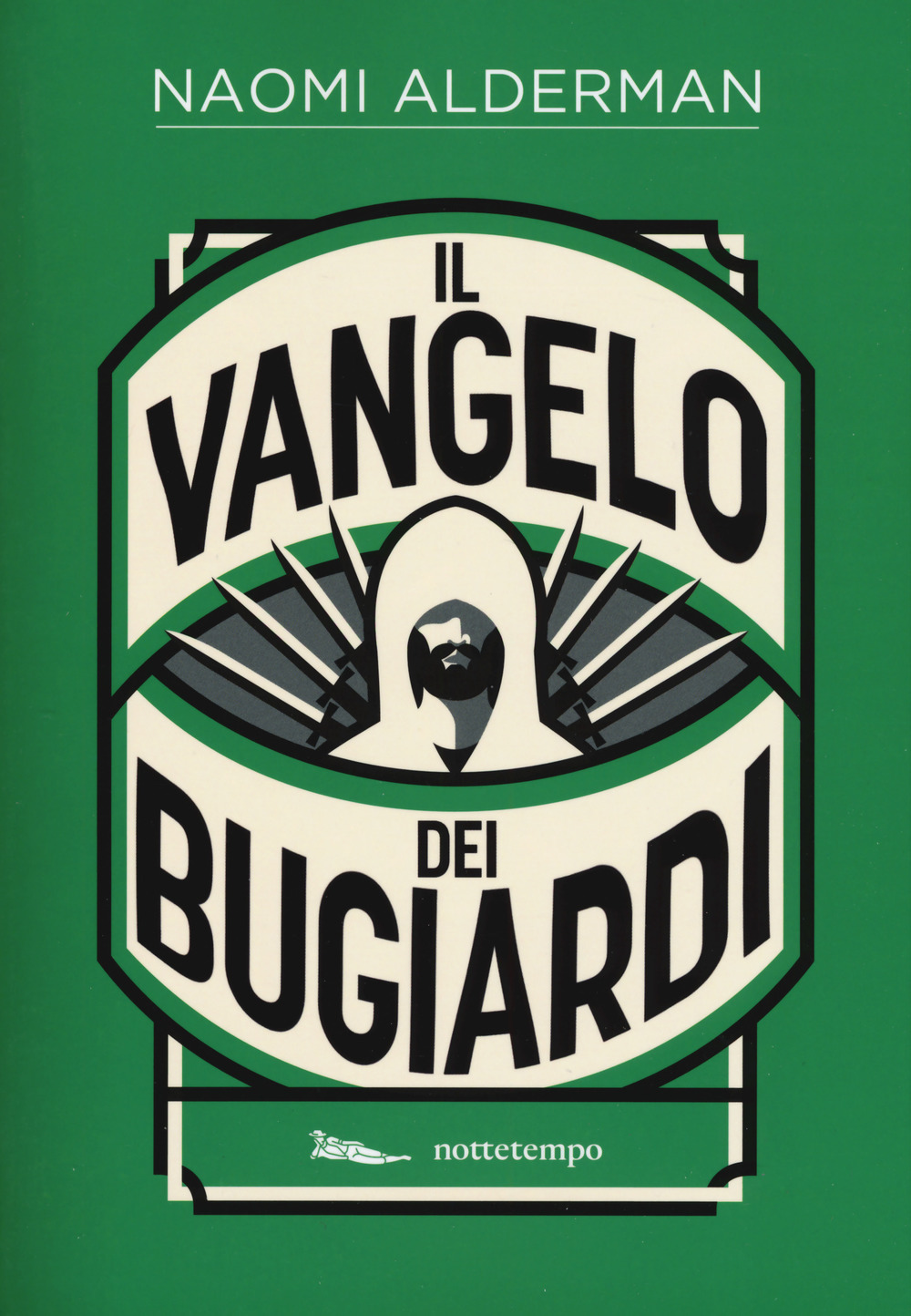 Il Vangelo dei bugiardi