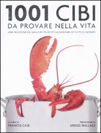 1001 cibi da provare nella vita