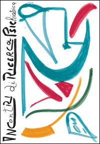 Atti degli Incontri di ricerca psichiatrica