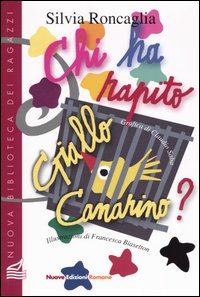 Chi ha rapito Giallo Canarino?