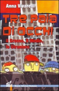 Tre paia d'occhi