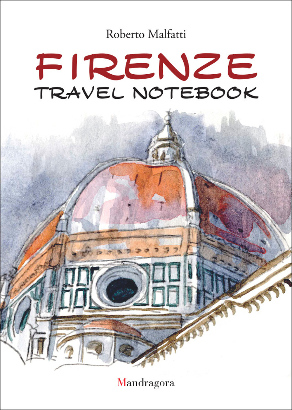 Firenze travel notebook. Ediz. italiana e inglese
