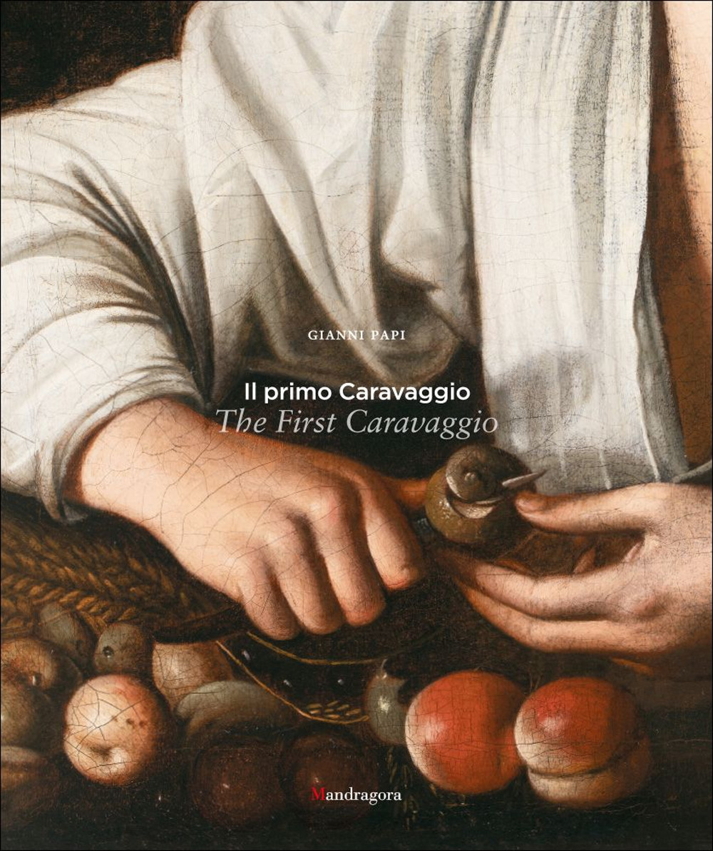 Il primo Caravaggio-The first Caravaggio