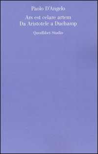 Ars est celare artem. Da Aristotele a Duchamp