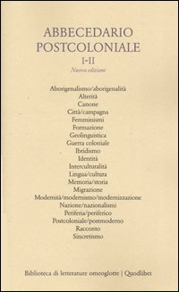 Abbecedario postcoloniale. Venti voci per un lessico della postcolonialità. Vol. 1-2