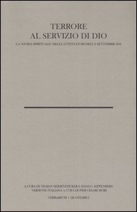 Terrore al servizio di Dio. La «Guida spirituale» degli attentatori dell'11 settembre 2001. Con testo arabo a fronte
