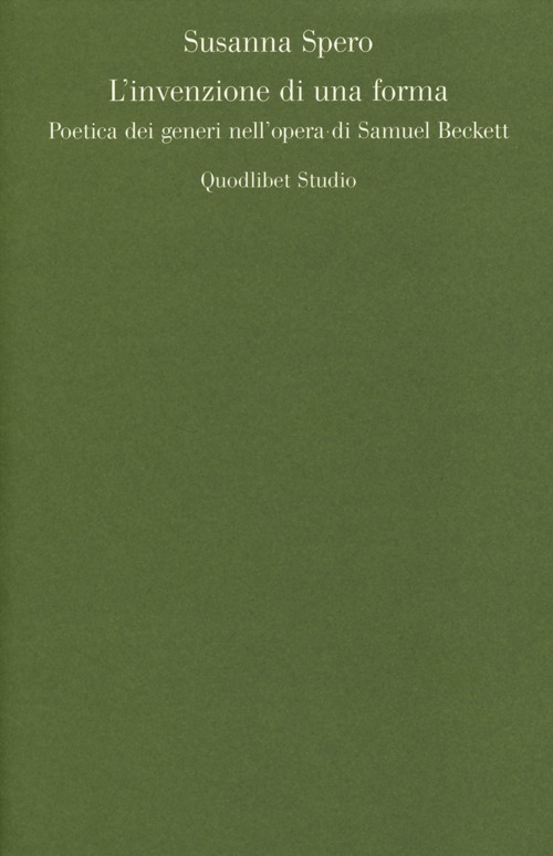 L'invenzione di una forma. Poetica dei generi di Samuel Beckett