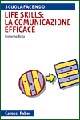 Life skills: la comunicazione efficace