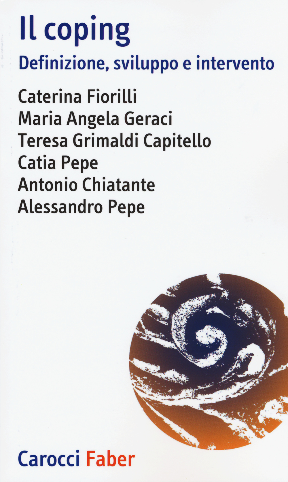 Il coping. Definizione, sviluppo e intervento