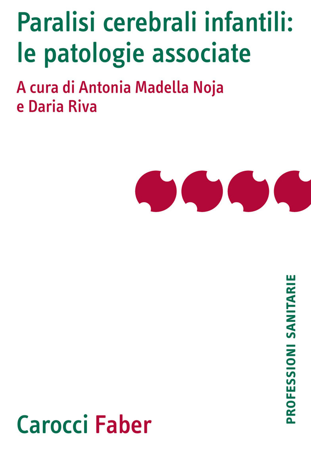 Paralisi cerebrali infantili: le patologie associate