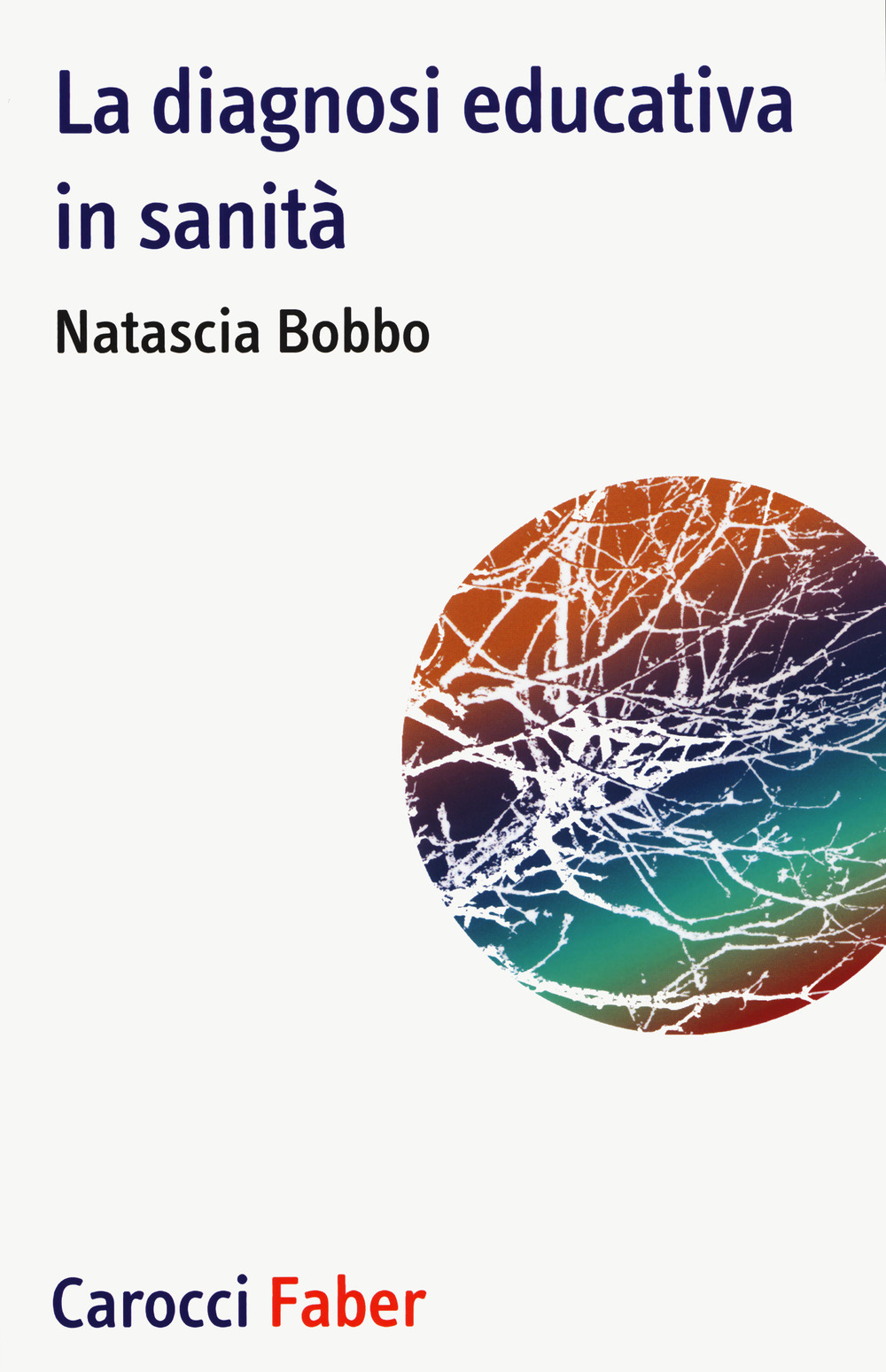 La diagnosi educativa in sanità