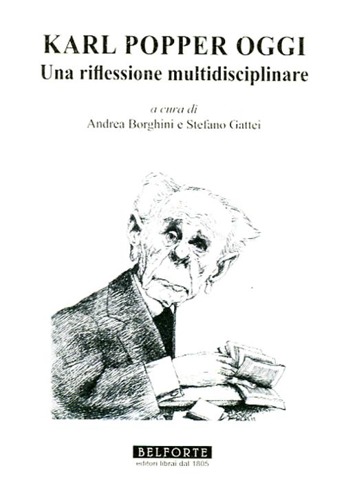 Karl Popper oggi. Una riflessione multidisciplinare