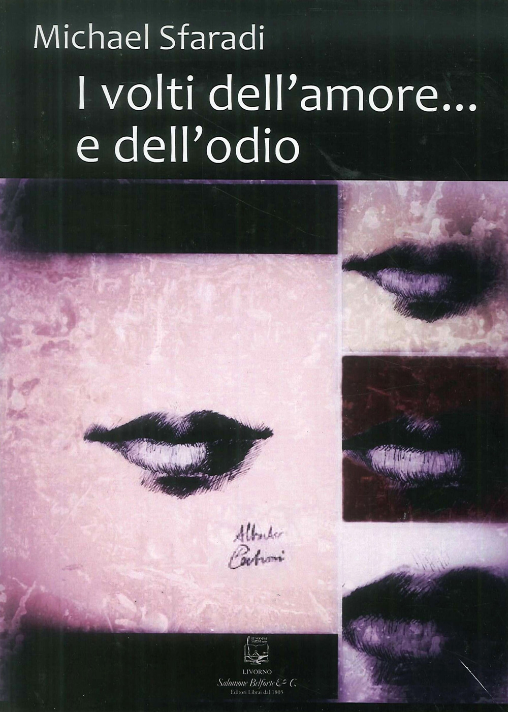 I volti dell'amore... e dell'odio