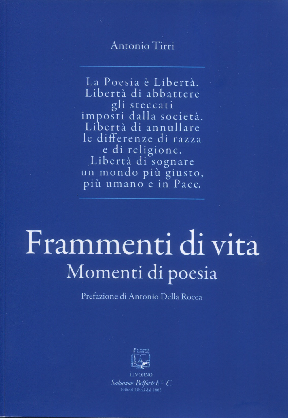 Frammenti di vita. Momenti di poesia