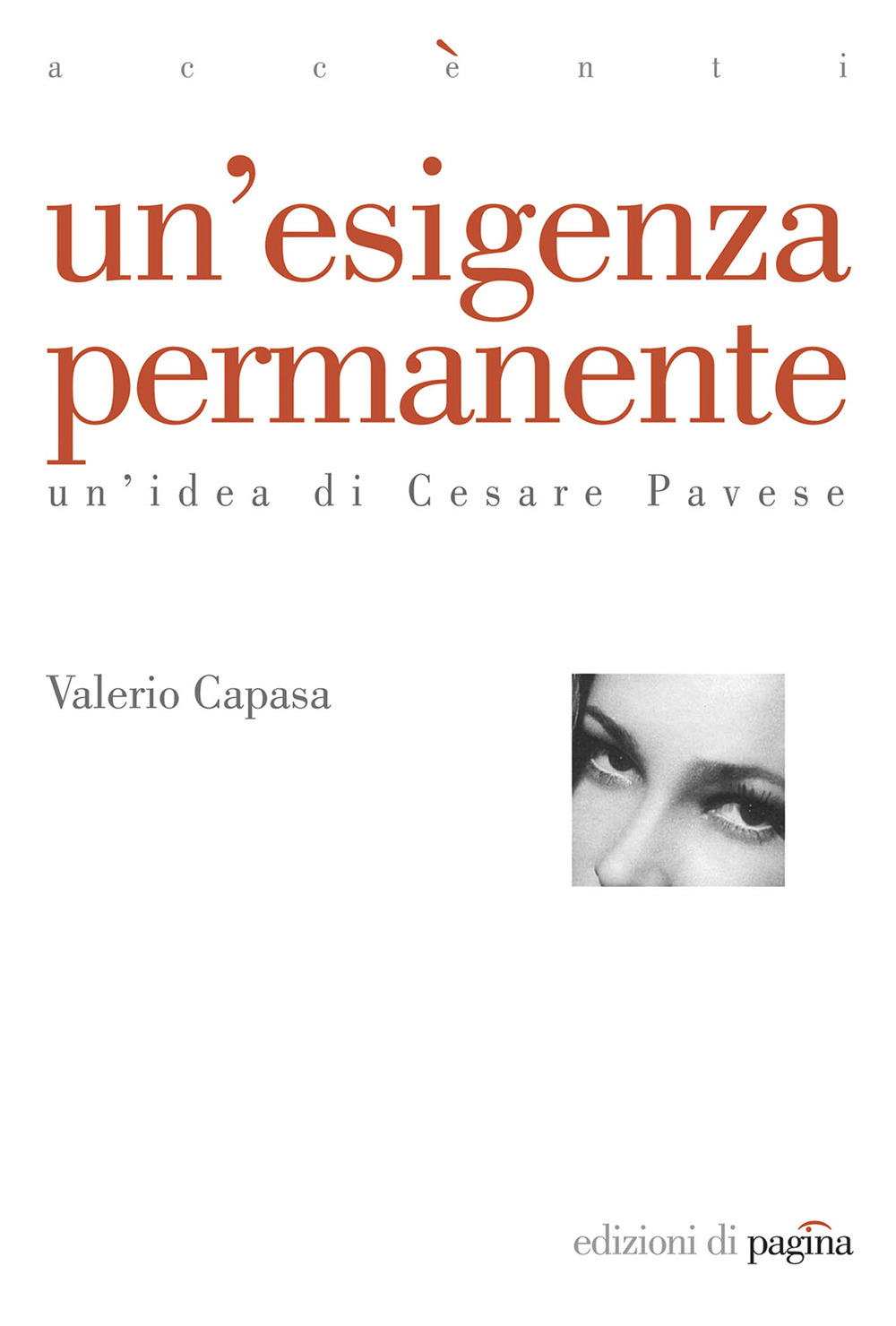 Un'esigenza permanente. Un'idea di Cesare Pavese