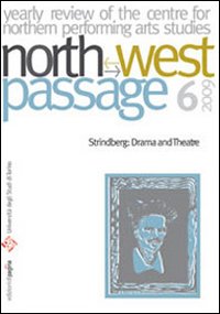 North-West Passage. Vol. 6: Strindberg: drama and theatre