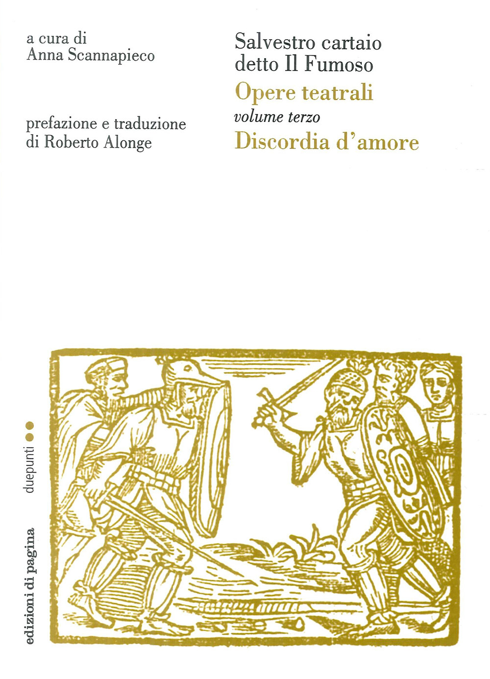 Opere teatrali. Vol. 3: Discordia d'amore