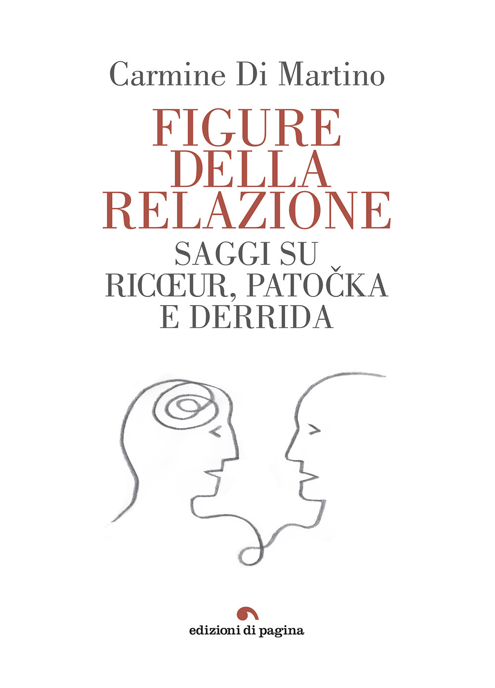 Figure della relazione. Saggi su Ricoeur, Patocka e Derrida