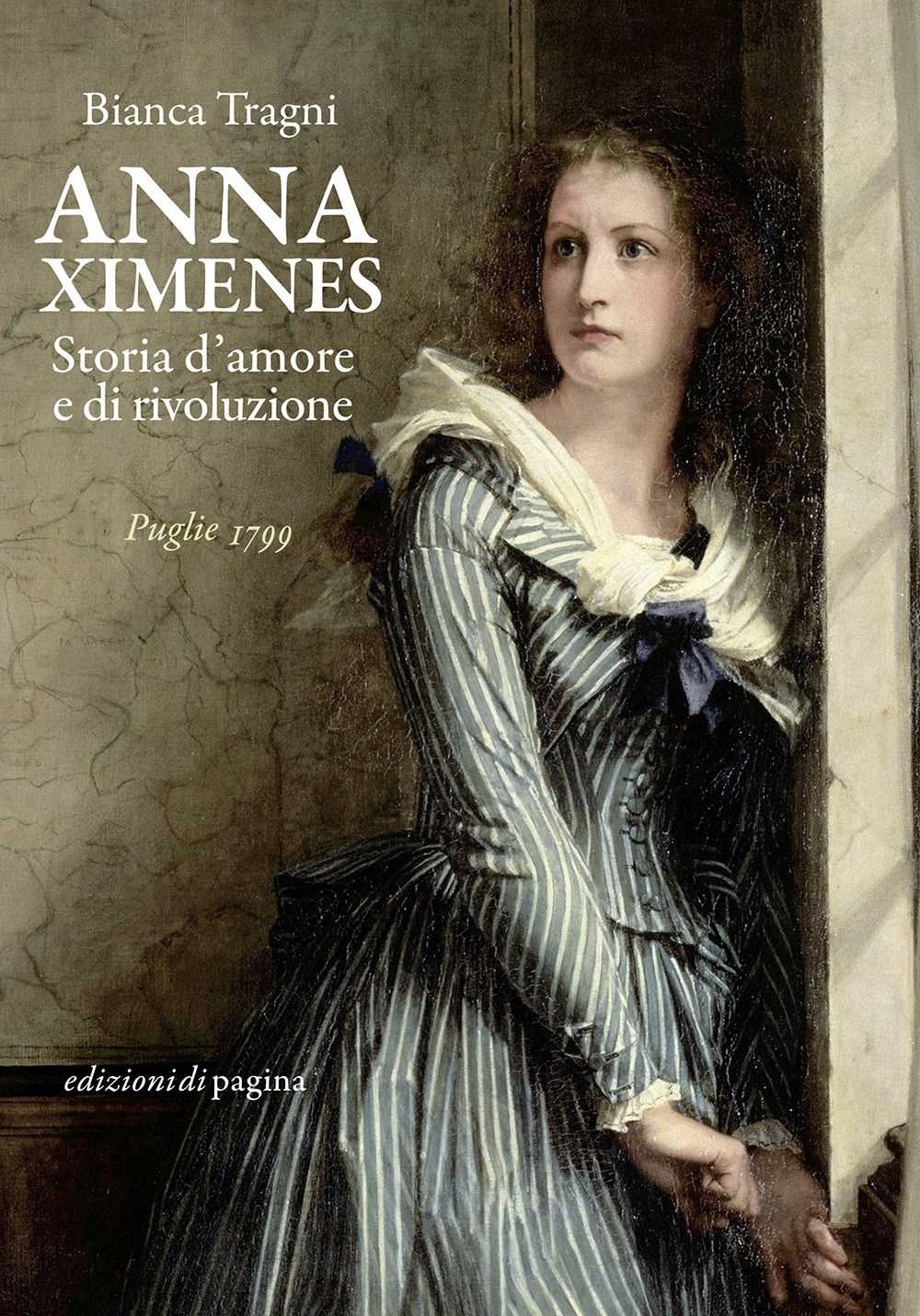 Anna Ximenes. Storia d’amore e di rivoluzione