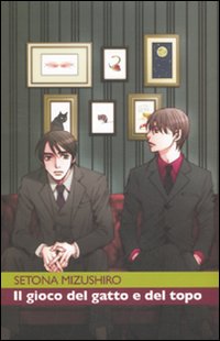 Il gioco del gatto e del topo. Vol. 1
