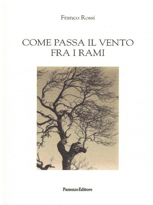 Come passa il vento fra i rami