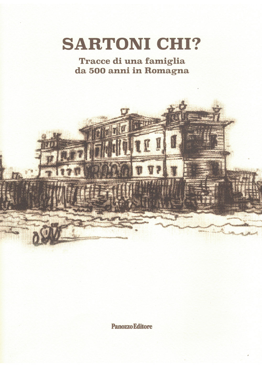 Sartoni chi? Tracce di una famiglia da 500 anni in Romagna