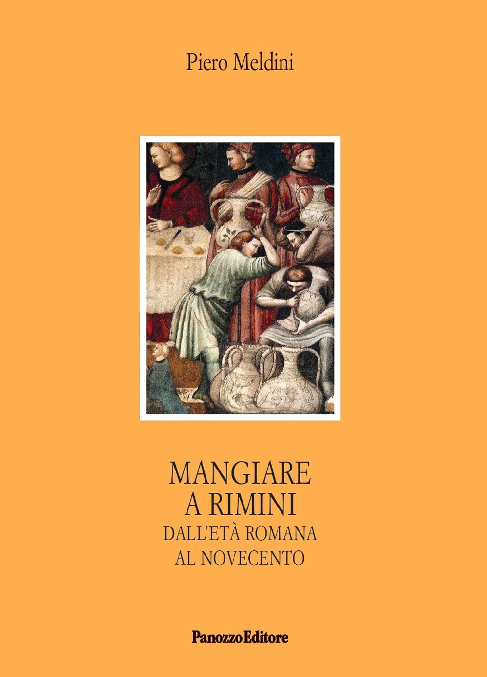 Mangiare a Rimini. Dall'età romana al Novecento