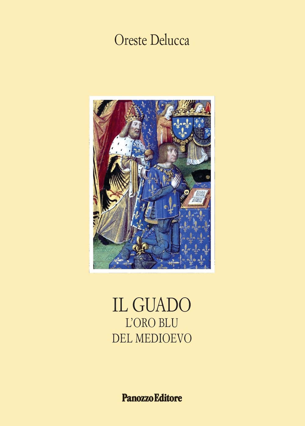 Il guado. L'oro blu del Medioevo