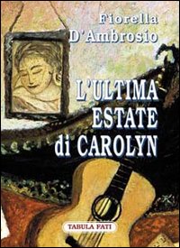 L'ultima estate di Carolyn