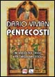 Pentecosti. In ascolto degli Atti degli Apostoli