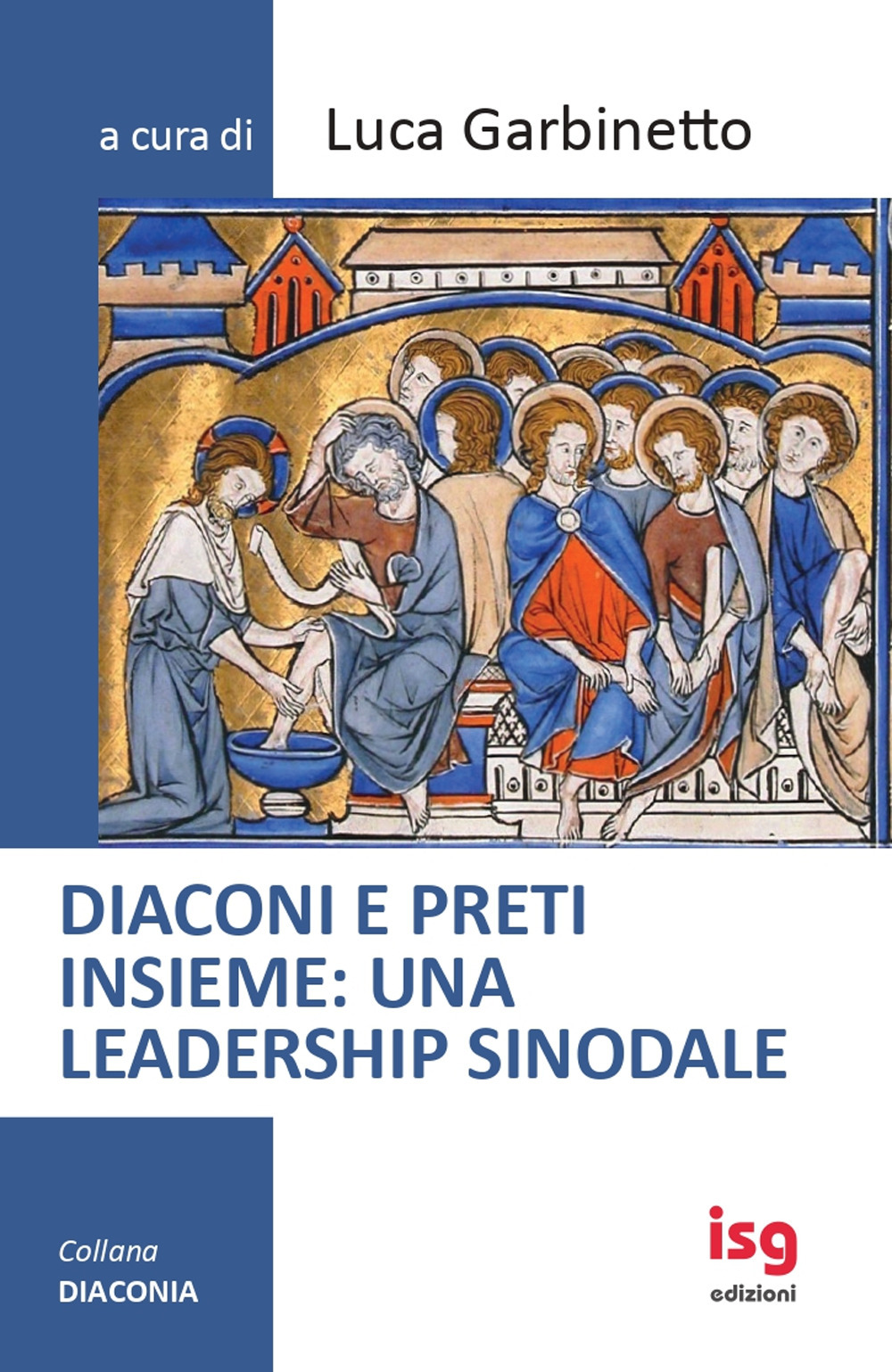 Diaconi e preti insieme: una leadership sinodale
