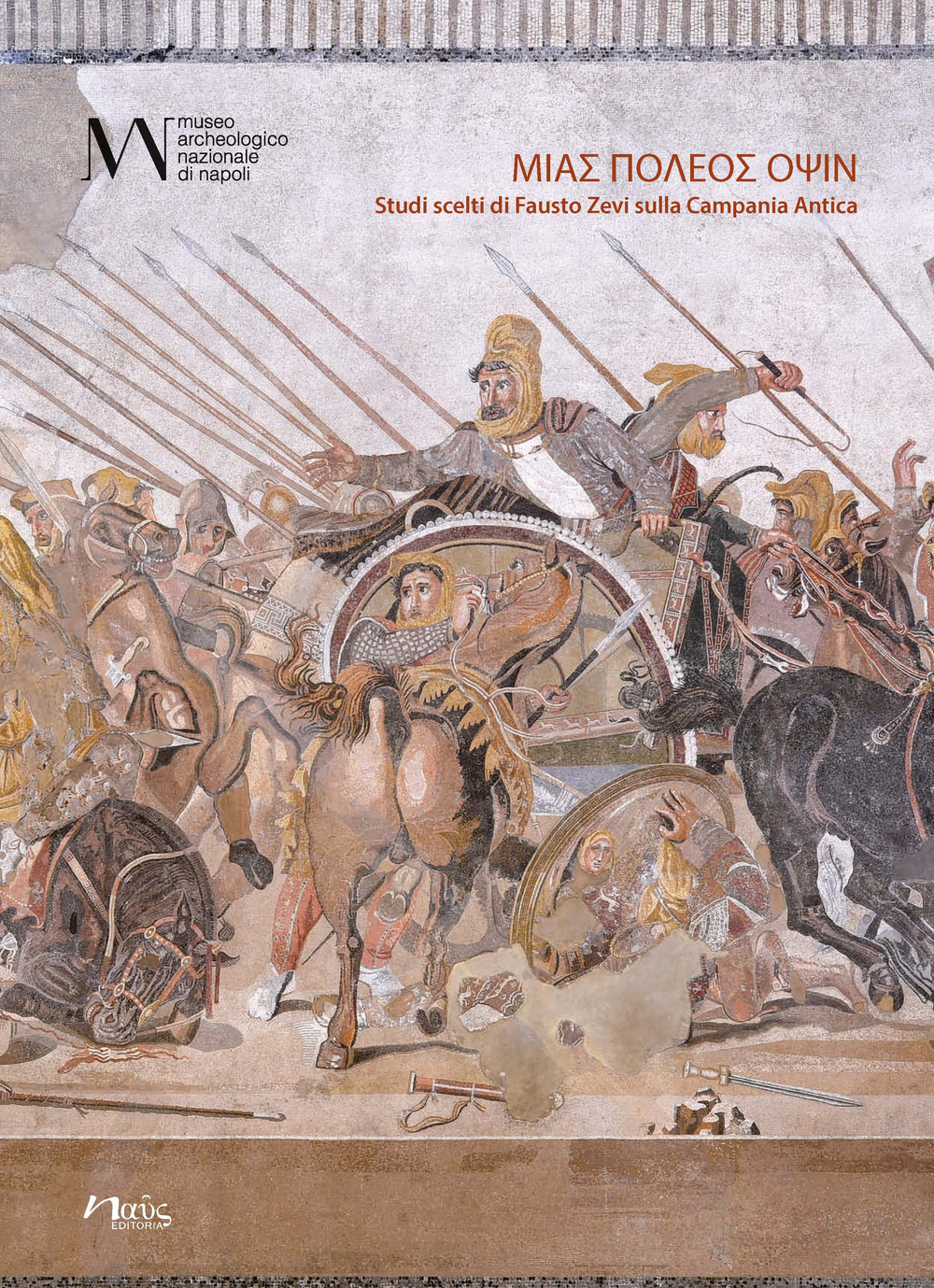 Mias poleos opsin. Studi scelti di Fausto Zevi sulla Campania antica