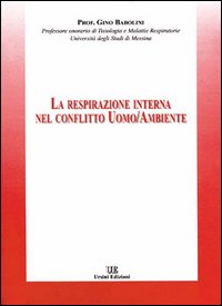 La respirazione interna nel conflitto uomo/ambiente