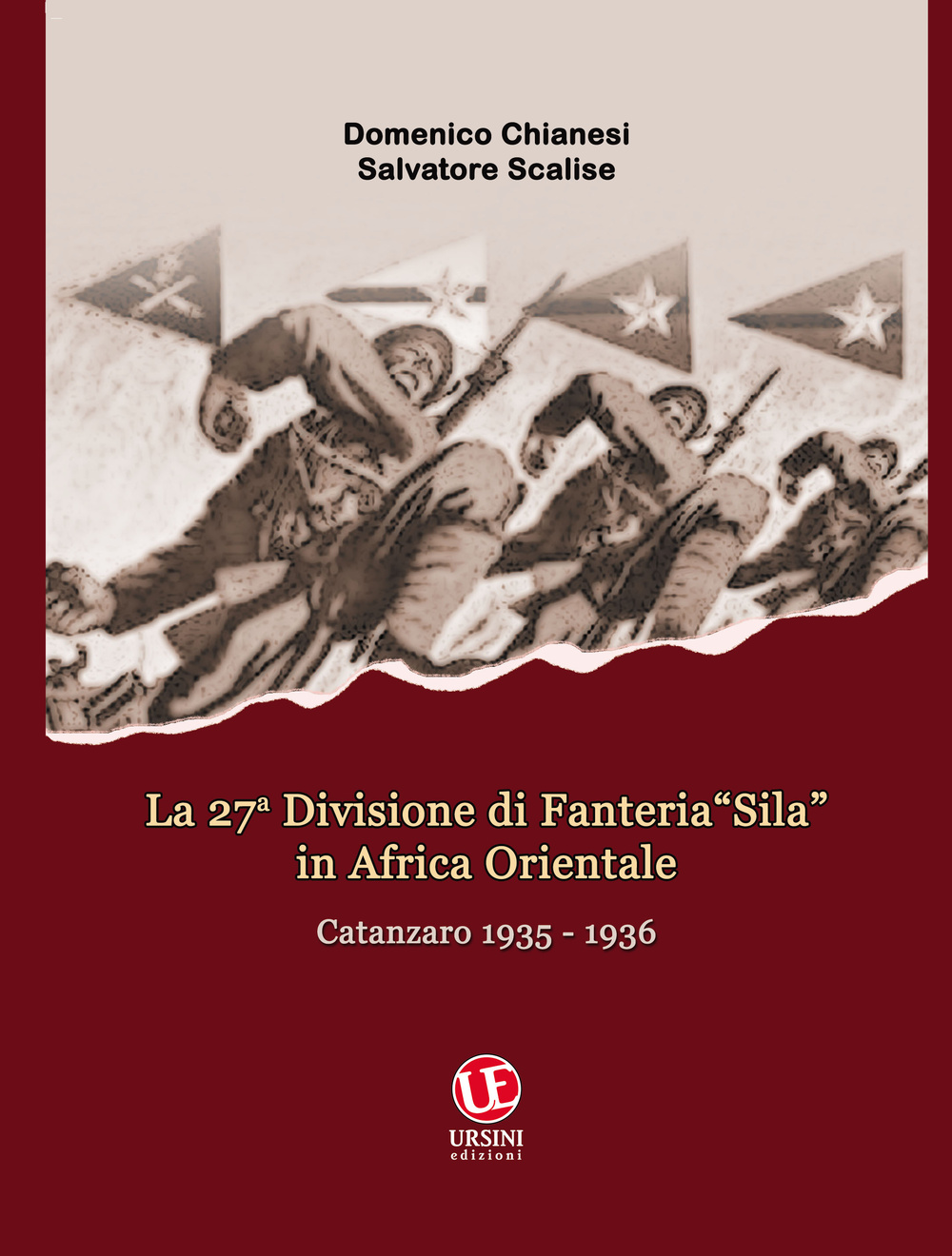 La 27ª Divisione di fanteria «Sila» in Africa orientale. Catanzaro 1935-1936