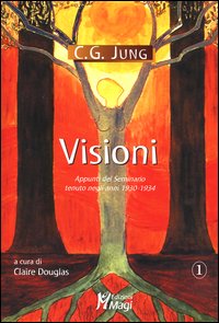 Visioni. Appunti del Seminario tenuto negli anni 1930-1934