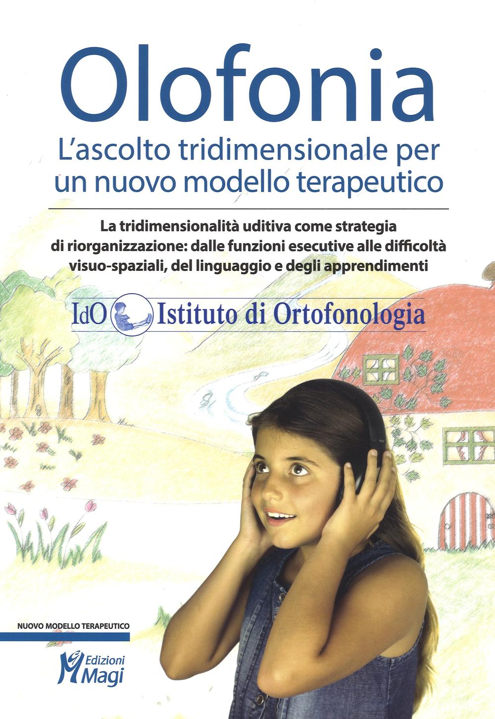 Olofonia: l'ascolto tridimensionale per un nuovo modello terapeutico