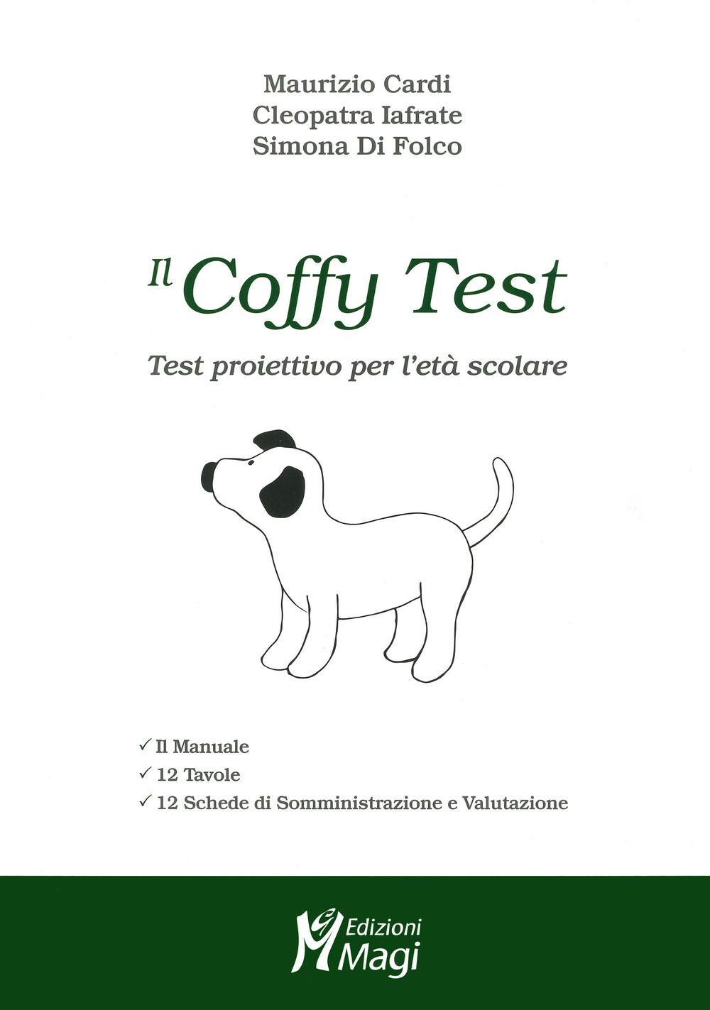 Il coffy test. Test proiettivo per l’età scolare