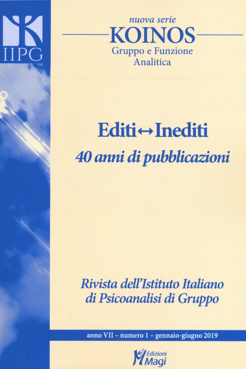Koinos editi/inediti. Vol. 1: Editi-inediti. 40 anni di pubblicazioni