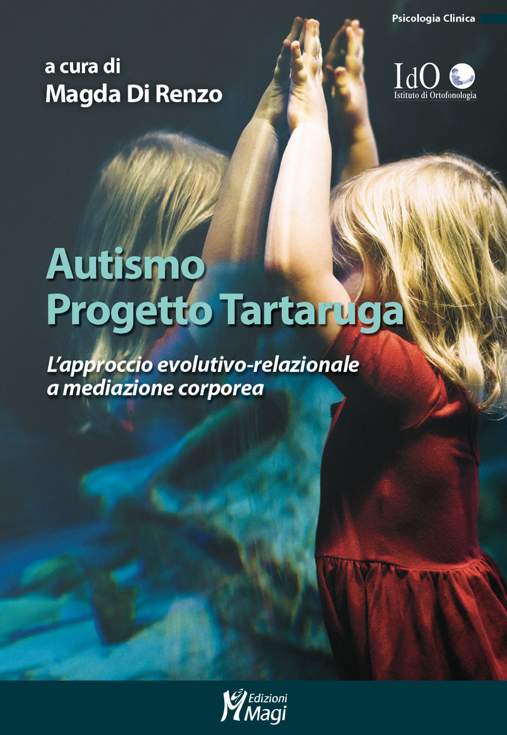 Autismo progetto tartaruga. L’approccio evolutivo-relazionale a mediazione corporea