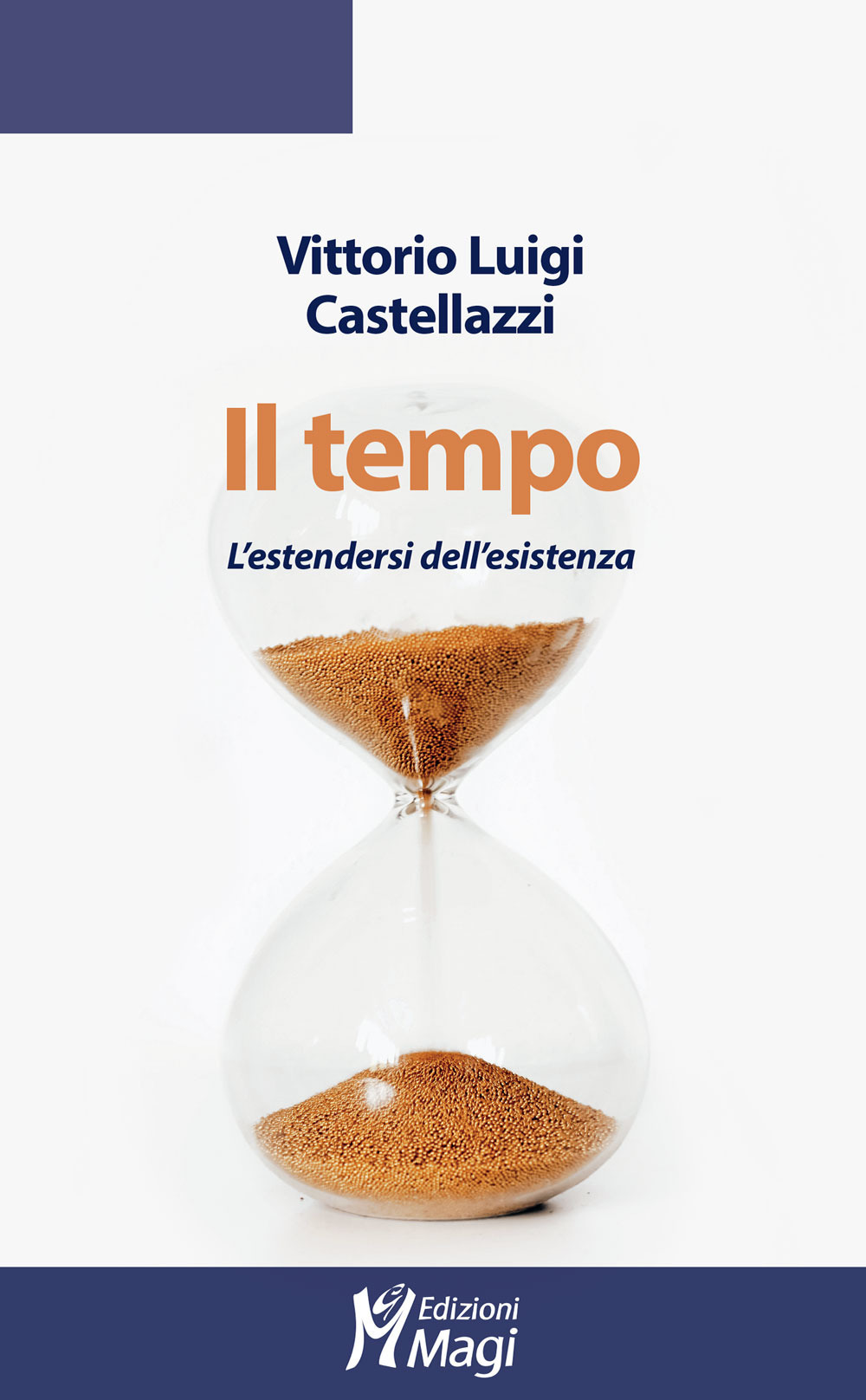 Il tempo. L'estendersi dell'esistenza