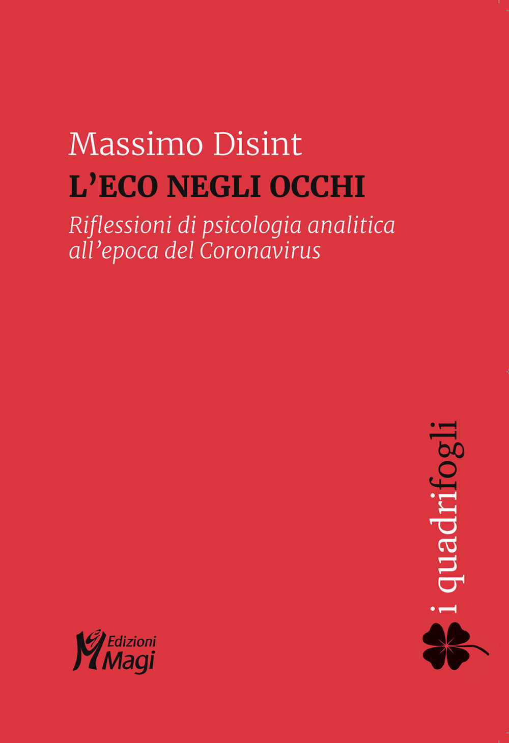 L'eco negli occhi. Riflessioni di psicologia analitica all’epoca del Coronavirus