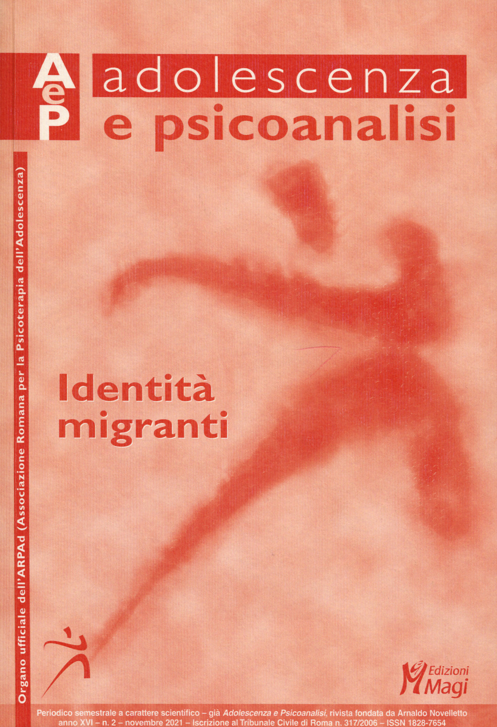 Adolescenza e psicoanalisi. Vol. 2: Identità migranti