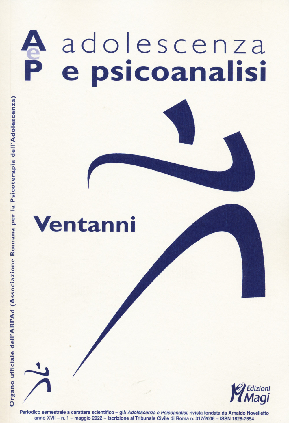 Adolescenza e psicoanalisi. Vol. 1: Ventanni