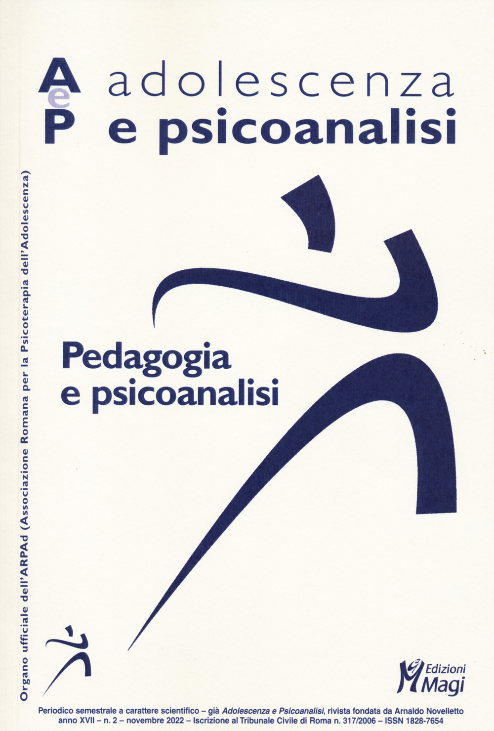 Adolescenza e psicoanalisi. Vol. 2: Pedagogia e psicoanalisi