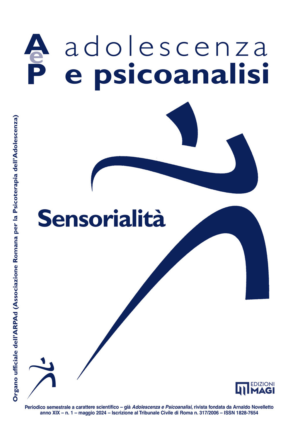 Adolescenza e psicoanalisi. Vol. 1: Sensorialità