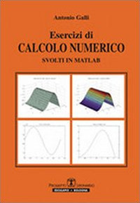 Esercizi di calcolo numerico svolti in Matlab