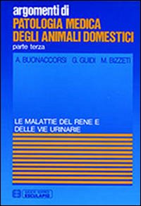 Patologia medica degli animali domestici. Malattie del rene e delle vie urinarie