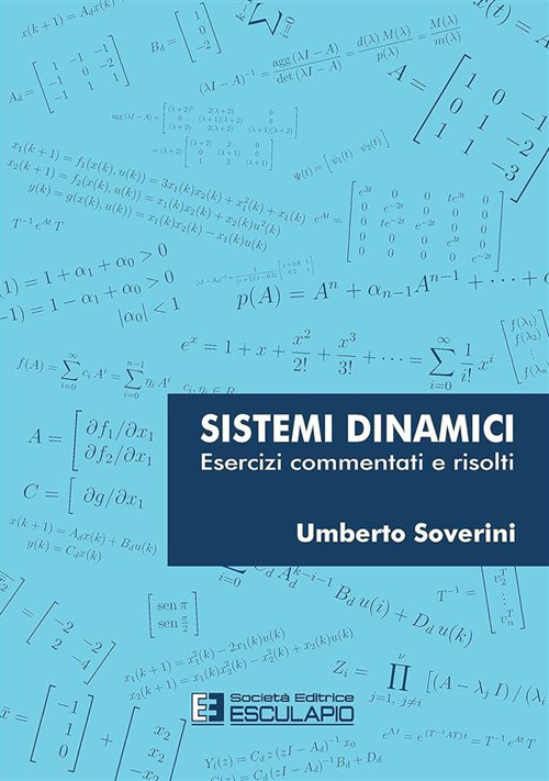 Sistemi dinamici. Esercizi risolti e commentati