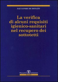 La verifica di alcuni requisiti igienico-sanitari nel recupero dei sottotetti