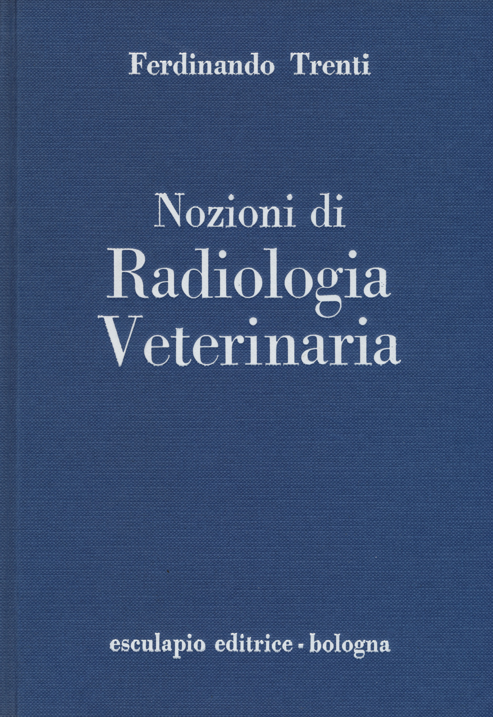 Nozioni di radiologia veterinaria